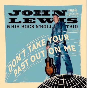 Lewis ,John & His ...- Don't Take Your Past Out On Me + 1 - Klik op de afbeelding om het venster te sluiten